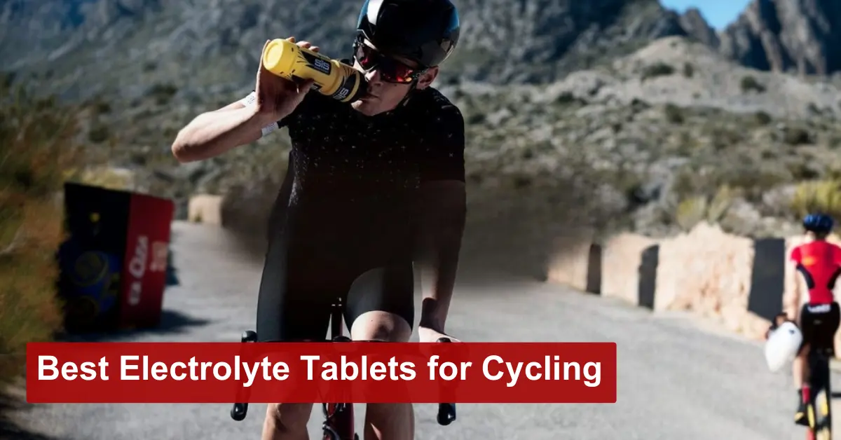 Best Electrolyte Tablets for Cycling